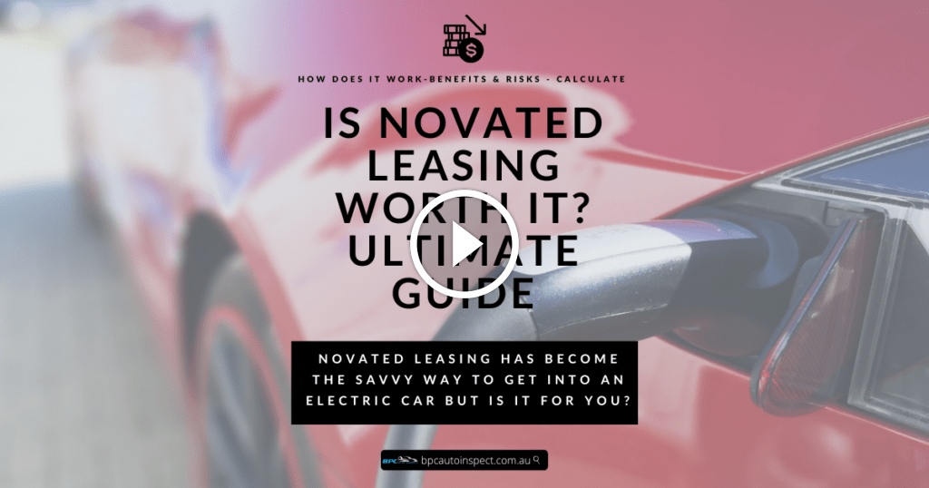 Is Novated Leasing Worth It Advantages And Disadvantages