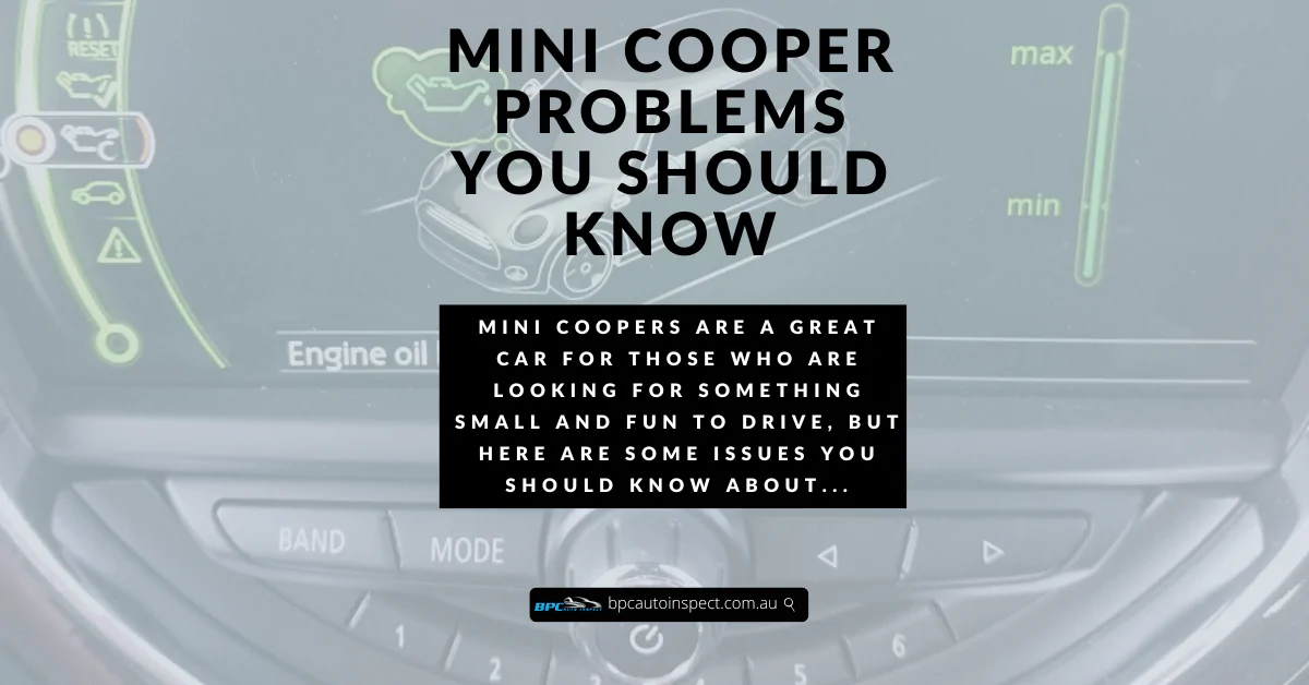 Mini Cooper problems.