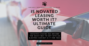 Is Novated Leasing Worth It?