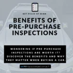 Benefits of Pre-Purchase Inspections